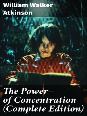 cover image of The Power of Concentration (Complete Edition)